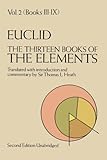 The Thirteen Books Of The Elements Vol 2 Dover Books On Mathematics English Edition