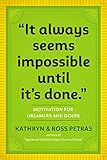 It Always Seems Impossible Until Its Done Motivation For Dreamers Doers English Edition