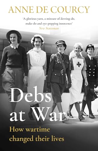 Debs at War: 1939-1945 book cover