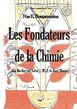 Les Fondateurs De La Chimie   Jabir Ibn Hayyan (geber)   M.i.z. Ar Razi (rhaz%C3%A8s)