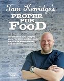 Tom Kerridges Proper Pub Food English Edition