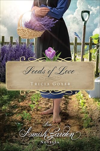Seeds of Love (By: Tricia Goyer) cover