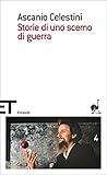 Storie Di Uno Scemo Di Guerra Roma 4 Giugno 1944 Einaudi Tascabili Scrittori Vol 1574 Italian Edition