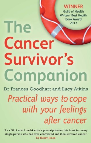 The Cancer Survivor's Companion: Practical Ways to Cope With Your Feelings After Cancer book cover