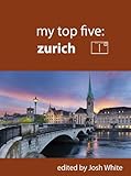 My Top Five Zurich English Edition