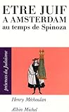 %C3%AAtre Juif %C3%A0 Amsterdam Au Temps De Spinoza