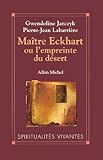 Ma%C3%AEtre Eckhart Ou L'empreinte Du D%C3%A9sert