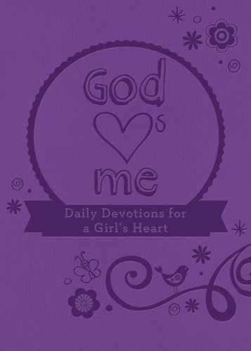 God Hearts Me: Daily Devotions for a Girl's Heart book cover