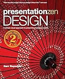 Presentation Zen Design Simple Design Principles And Techniques To Enhance Your Presentations Voices That Matter English Edition