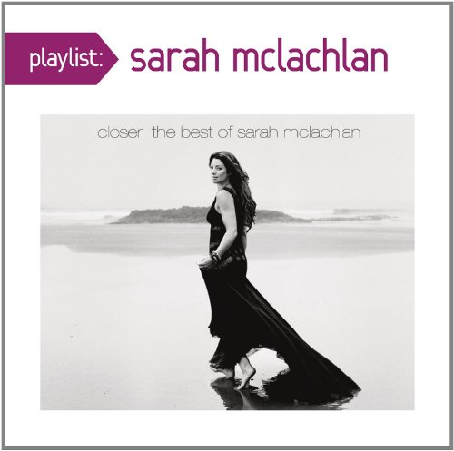 Playlist: Very Best of Sarah Mclachlan