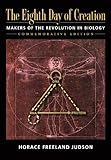 The Eighth Day Of Creation Makers Of The Revolution In Biology English Edition