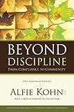 Beyond Discipline From Compliance To Community 10th Anniversary Edition English Edition