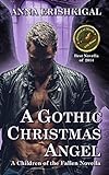 A Gothic Christmas Angel Children Of The Fallen Book 3 English Edition