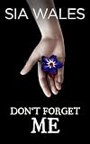 Don't Forget Me