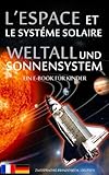 Lespace Et Le Systme Solaire Weltall Und Sonnensystem Zweisprachig Franzsisch Deutsch Ein Ebook Fr Kinder Livre Pour Enfants Bilingue Allemand Franais German Edition