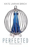 Perfected Perfected Series Book 1 English Edition