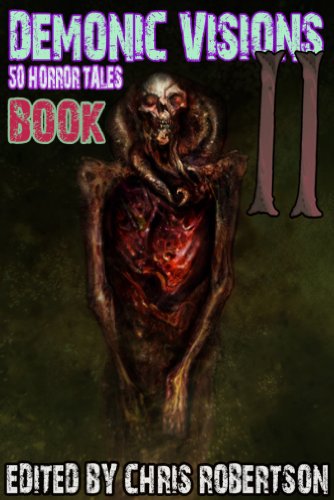 Demonic Visions: 50 Horror Tales # 2 book cover