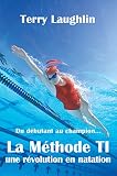 La Mthode Ti La Rvolution En Natation Sans Collection