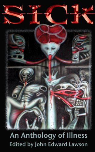 Sick: An Anthology of Illness book cover