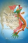 Scales of the Dragon - The Vietnam Experience