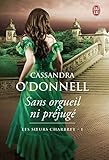 Les S%C5%93urs Charbrey (tome 1)   Sans Orgueil Ni Pr%C3%A9jug%C3%A9
