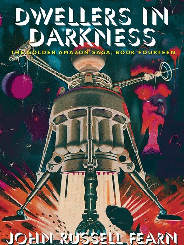 Dwellers in Darkness (By: John Russell Fearn) cover