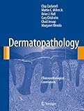 Dermatopathology Clinicopathological Correlations