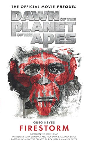 Dawn of the Planet of the Apes: Firestorm cover