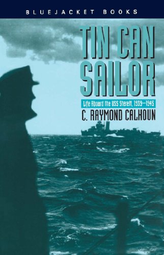 Tin Can Sailor: Life Aboard the USS Sterett, 1939-1945 book cover