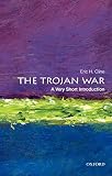 The Trojan War A Very Short Introduction Very Short Introductions English Edition