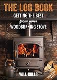 The Log Book Getting The Best From Your Woodburning Stove English Edition