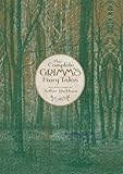 The Complete Grimms Fairy Tales Knickerbocker Classics English Edition