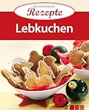 Lebkuchen Die Beliebtesten Rezepte German Edition