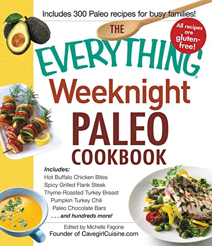 The Everything Weeknight Paleo Cookbook book cover