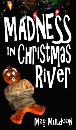 Madness in Christmas River cover