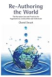 Reauthoring The World The Narrative Lens And Practices For Organisations Communities And Individuals English Edition