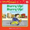 Hurry Up! Hurry Up! (First Little Readers: Level A)