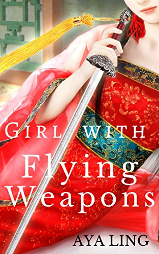 Girl with Flying Weapons book cover