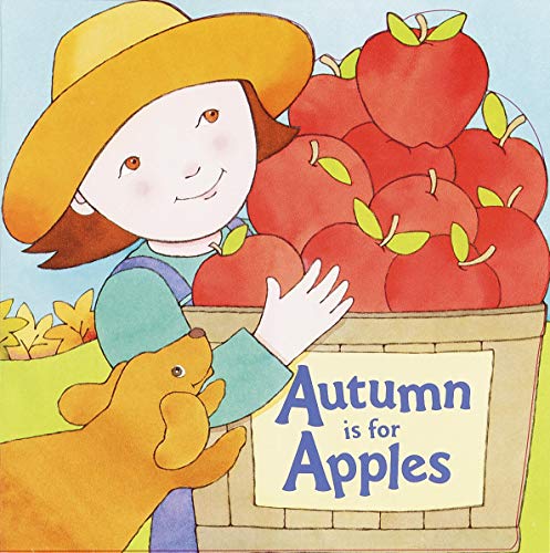 Autumn Is for Apples (By: Michelle Knudsen) cover
