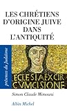 Les Chrtiens Dorigine Juive Dans Lantiquit