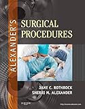 Alexanders Surgical Procedures Ebook English Edition