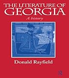 The Literature Of Georgia A History Caucasus World English Edition