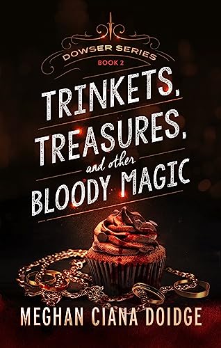 Trinkets, Treasures, and Other Bloody Magic book cover