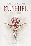 La Marque: Kushiel, T1 (fantasy)