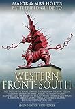 Major And Mrs Holts Concise Guide Western Front South The First Battle Of The Marne The Aisne 1914 Verdun The Somme 1916 Major And Mrs Holts Battlefield Guides English Edition