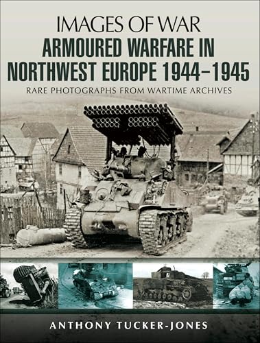 Armoured Warfare in Northwest Europe 1944-45 book cover