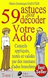 59 Astuces Pour D%C3%A9coder Votre Ado
