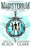 Magisterium The Iron Trial Magisterium Series Book 1 English Edition