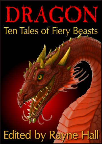 Dragon: Ten Tales of Fiery Beasts book cover