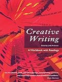 Creative Writing A Workbook With Readings English Edition